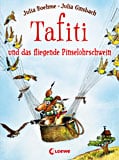 Cover: Tafiti und das fliegende Pinselohrschwein